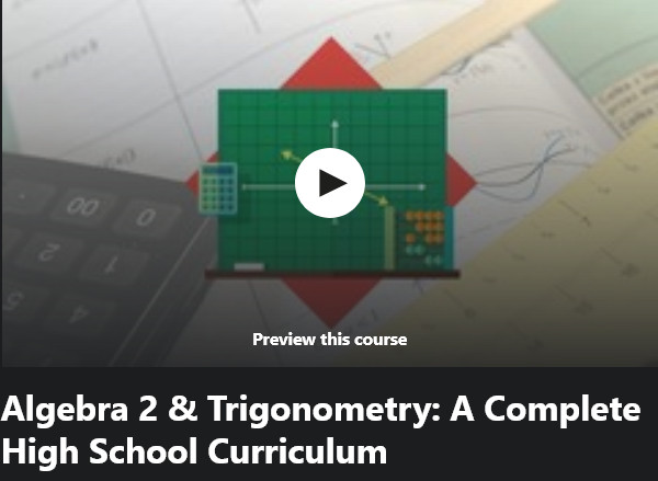 Algebra 2 & Trigonometry A Complete High School Curriculum
