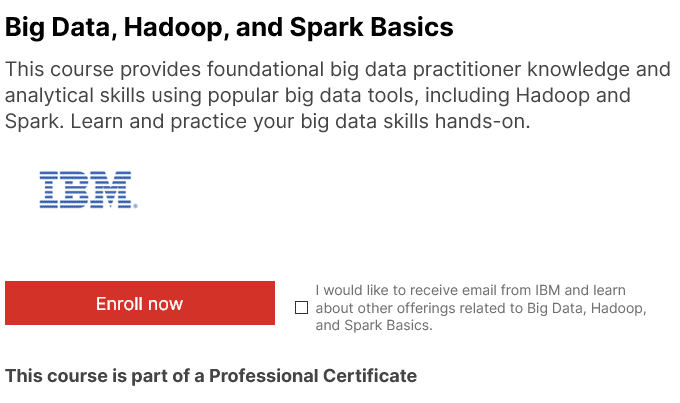 Big Data, Hadoop, and Spark Basics – IBM