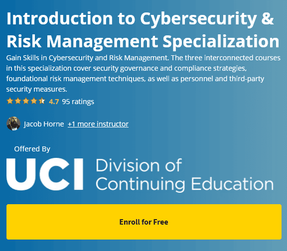 Introduction to Cybersecurity & Risk Management Specialization – UCI