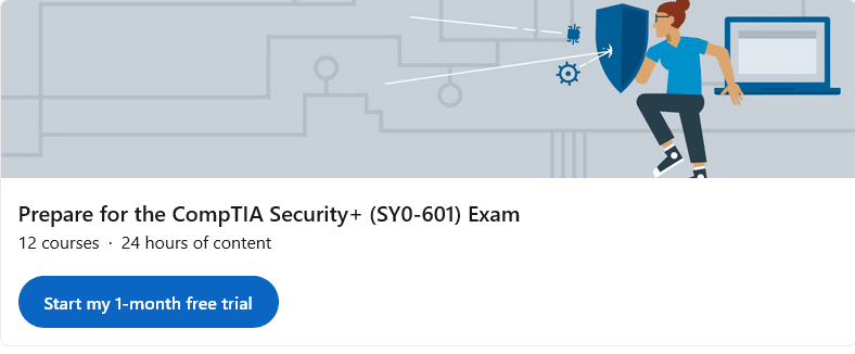 Prepare for the CompTIA Security+ (SY0-601) Exam