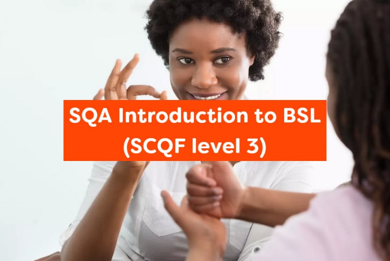 SQA Introduction to BSL – Deaf Action